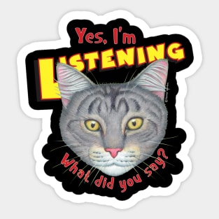 kitty cat attitude what did you say? Cute Tabby Cat Face Sticker